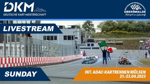 LIVESTREAM 2023 Race 1 Deutsche Kart Meistershaft (DKM) in Mlsen