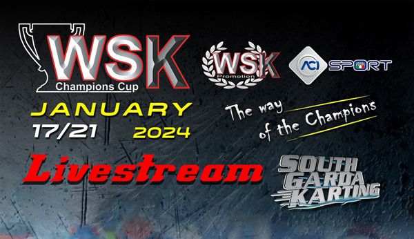#2024WSK Livestream 2024 WSK Champions Cup South Garda Karting in Lonato